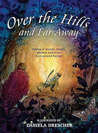 Over the Hills and Far Away