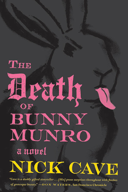 The Death of Bunny Munro: A Novel
