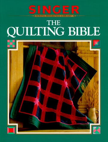 The Quilting Bible