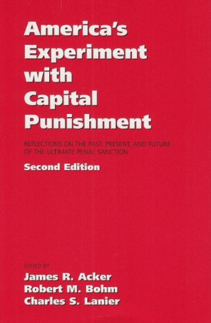 America's Experiment With Capital Punishment