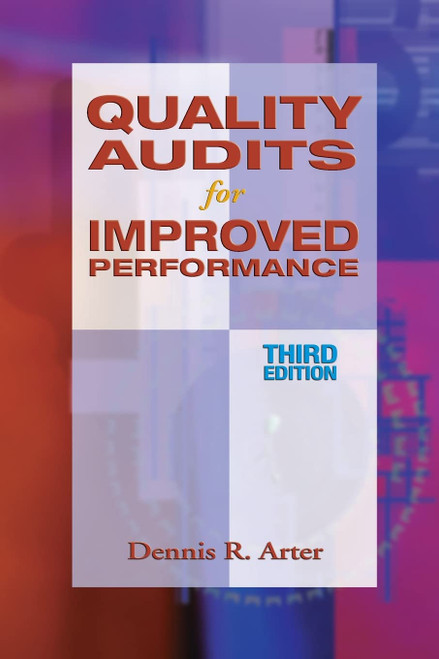 Quality Audits for Improved Performance Third Edition