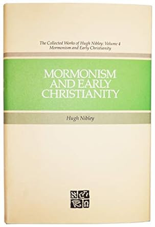 Mormonism and Early Christianity