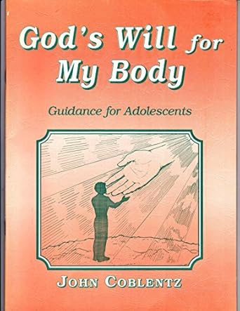 God's will for my body