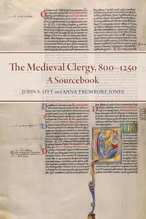 The Medieval Clergy 800-1250: A Sourcebook