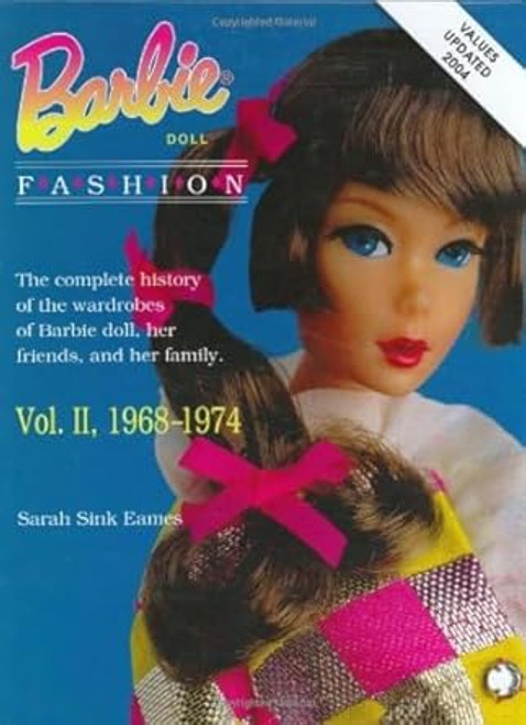 Barbie Doll Fashion: Vol. 2 1968-1974