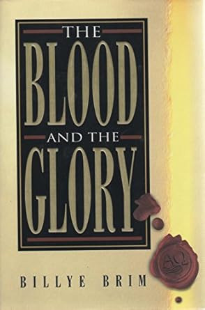 The Blood and the Glory