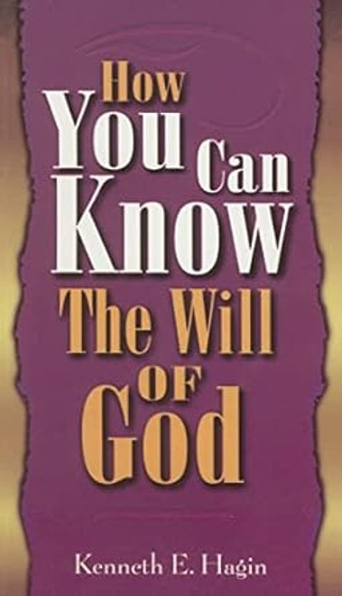 How You Can Know The Will Of God