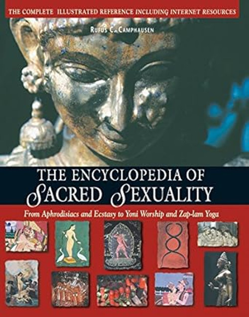 The Encyclopedia of Sacred Sexuality