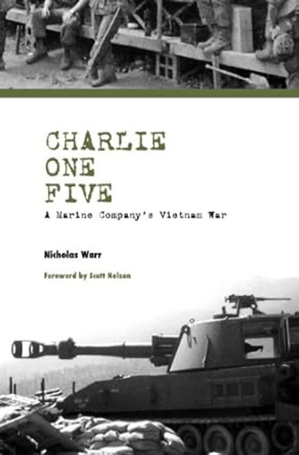 Charlie One Five: A Marine Company's Vietnam War
