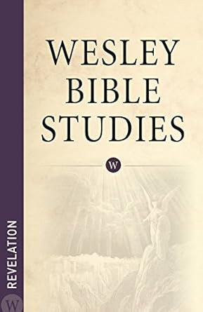 Wesley Bible Studies Revelation