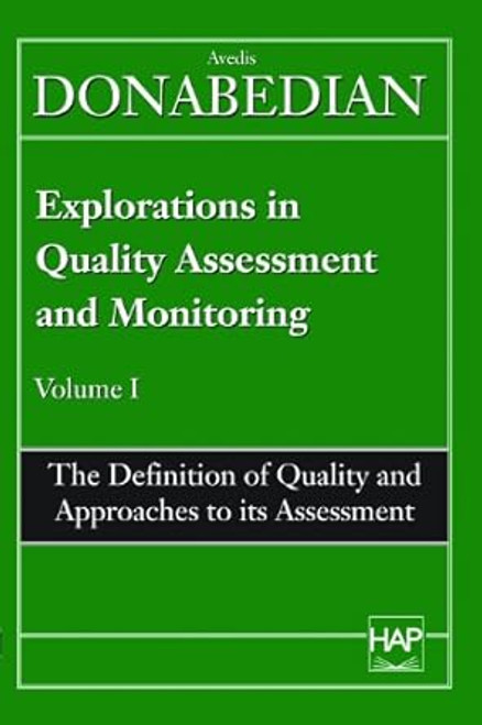 Explorations in Quality Assessment and Monitoring