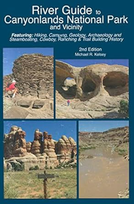 River Guide to Canyonlands National Park and Vicinity