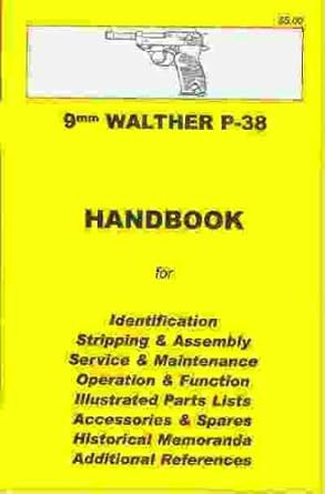 Walther P-38 Assembly Disassembly Manual 9mm [ILLUSTRATED]