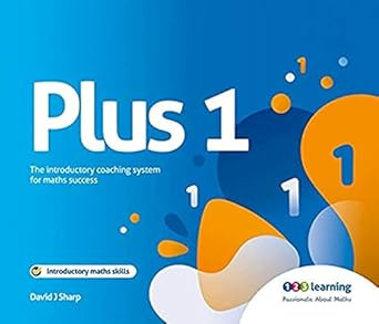 Plus 1: The Introductory Coaching System for Maths Success