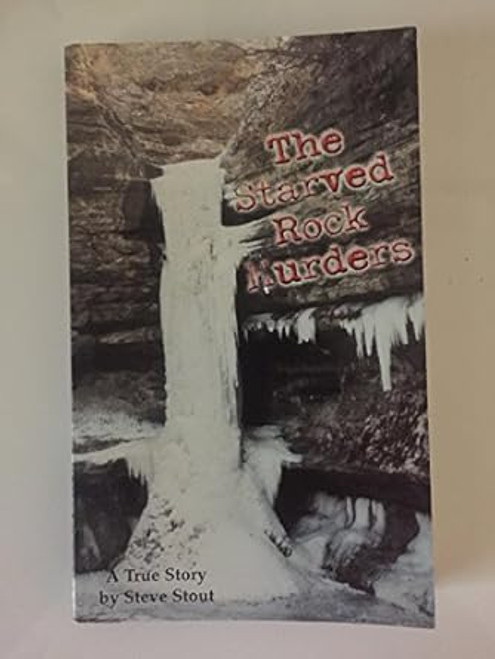 The Starved Rock Murders