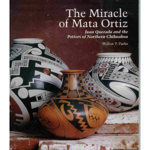 The Miracle of Mata Ortiz