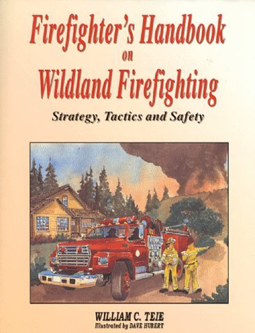 Firefighter's Handbook On Wildland Firefighting