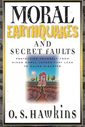 Moral Earthquakes and Secret Faults