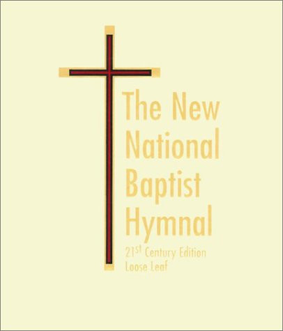 New National Baptist Hymnal 21st Century -Loose-leaf Edition