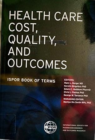 Health Care Cost Quality and Outcomes