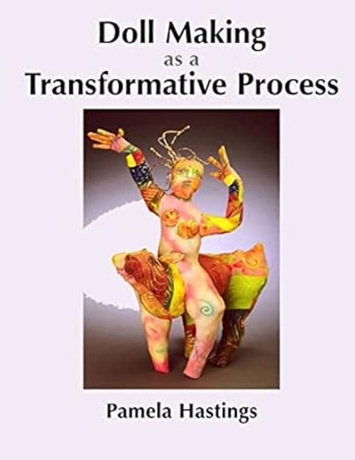 Doll Making as a Transformative Process