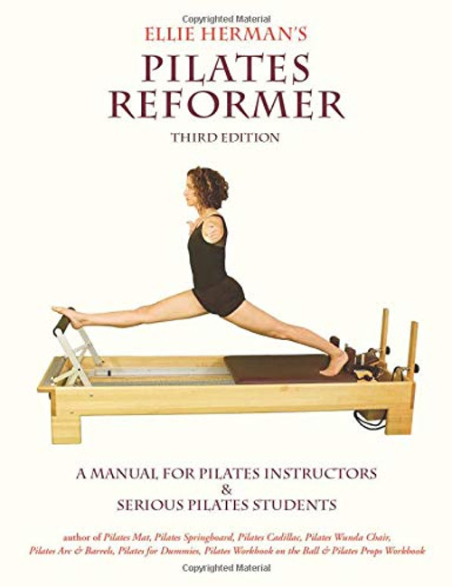 Ellie Herman's Pilates Reformer Third Edition