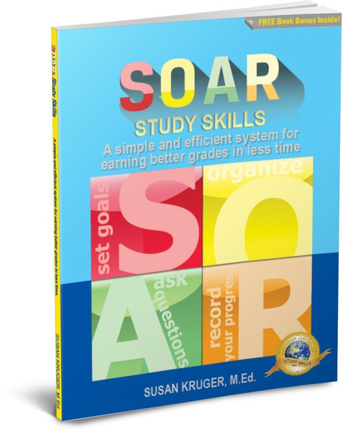 SOAR Study Skills; A Simple and Efficient System for