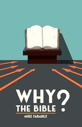 Why the Bible?