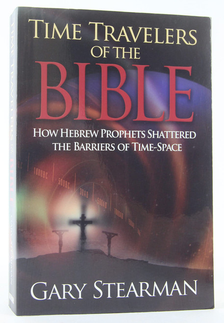 Time Travelers Of The Bible