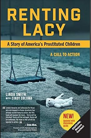 Renting Lacy: A Story Of America's Prostituted Children