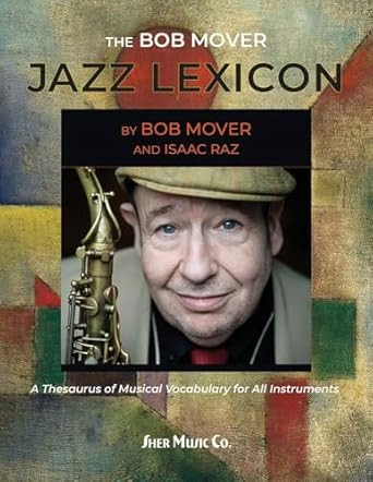 The Bob Mover Jazz Lexicon -