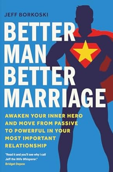 Better Man Better Marriage