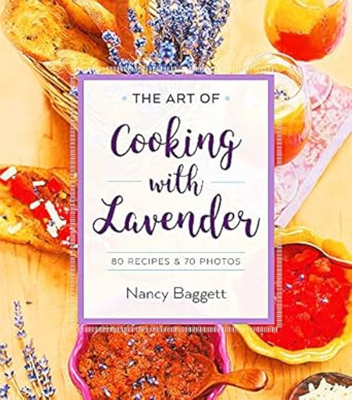The Art of Cooking with Lavender
