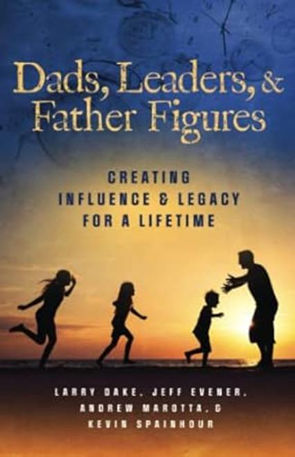Dads Leaders & Father Figures