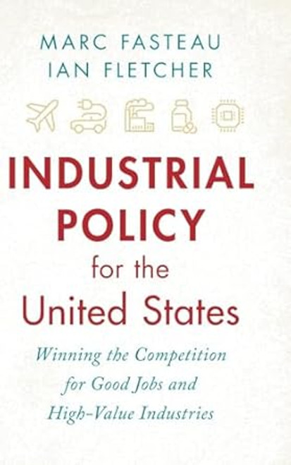 Industrial Policy for the United States