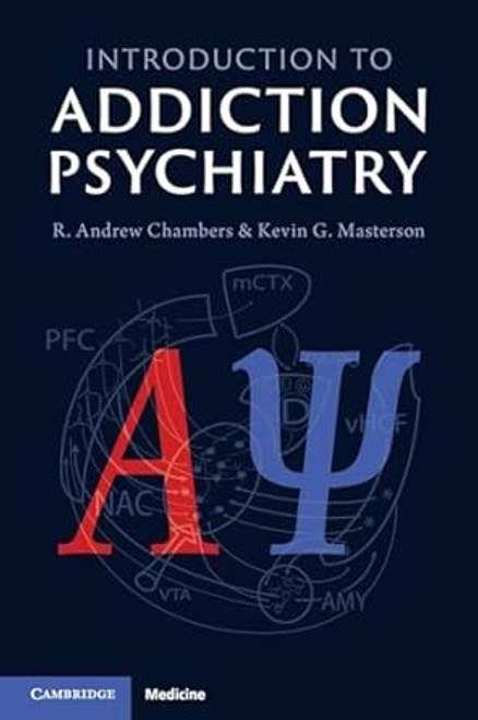 Introduction to Addiction Psychiatry