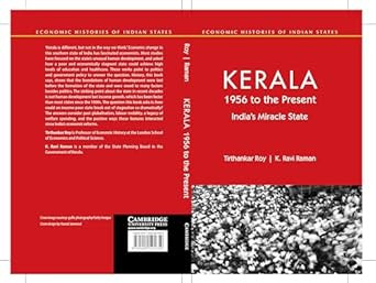 Kerala 1956 to the Present: India's Miracle State