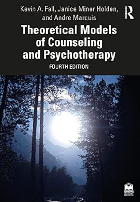Theoretical Models of Counseling and Psychotherapy