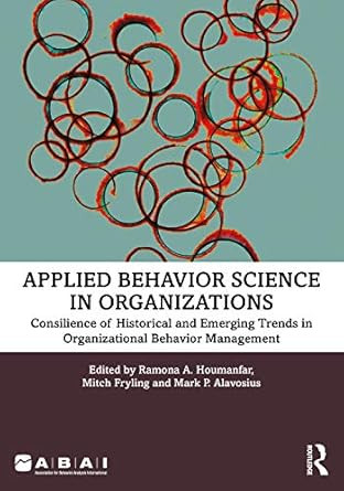 Applied Behavior Science in Organizations