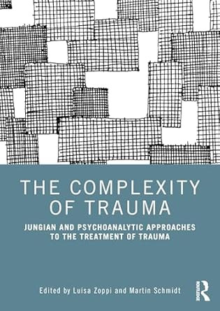 The Complexity of Trauma