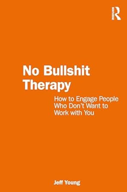No Bullshit Therapy