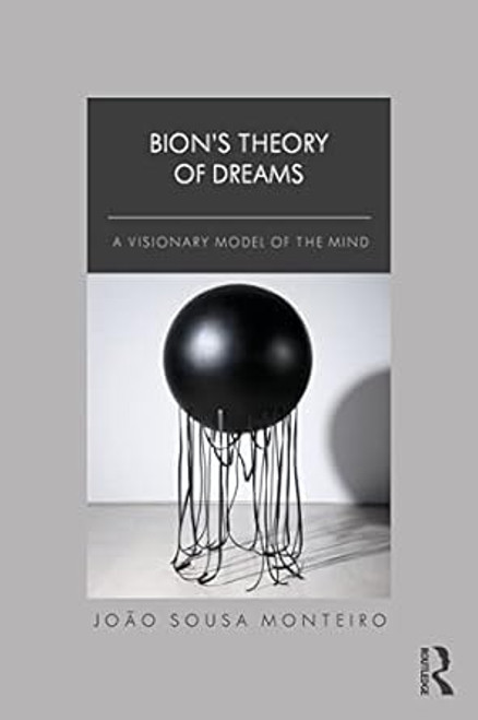 Bions Theory of Dreams