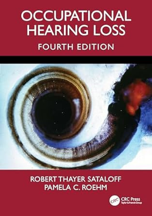 Occupational Hearing Loss Fourth Edition