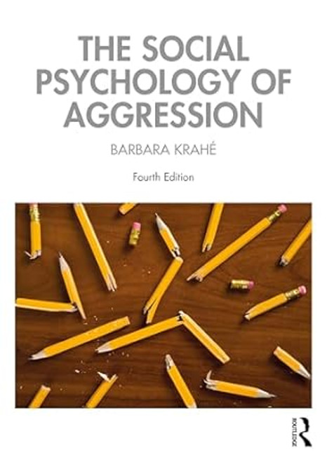 The Social Psychology of Aggression