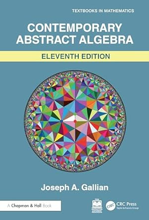 Contemporary Abstract Algebra