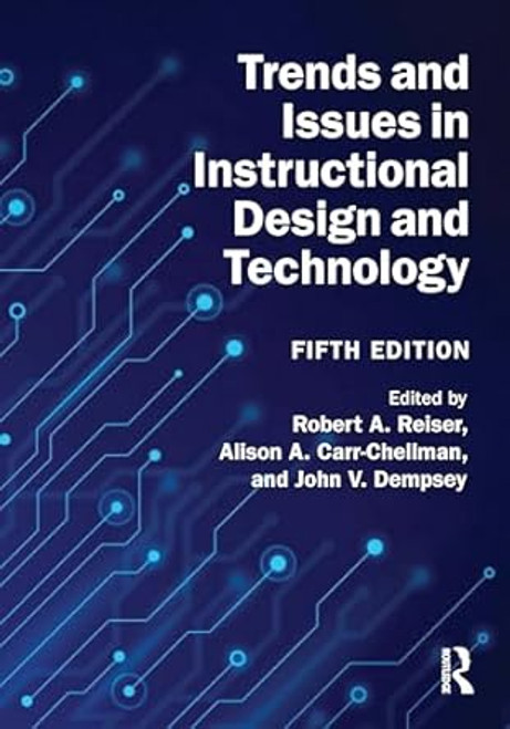 Trends and Issues in Instructional Design and Technology