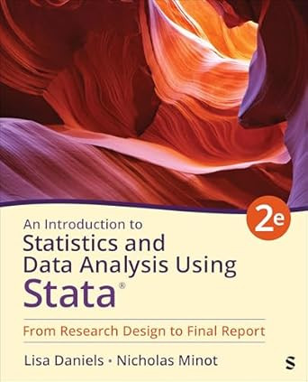 An Introduction to Statistics and Data Analysis Using Stata