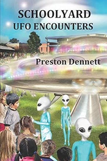 Schoolyard UFO Encounters