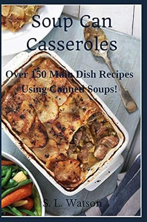 Soup Can Casseroles