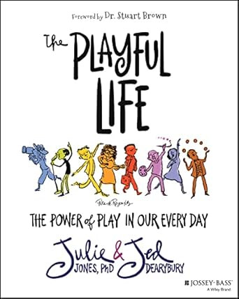 The Playful Life